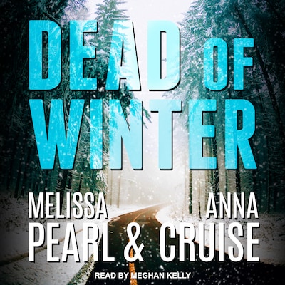 Dead of Winter – omslag til lydbogen af Melissa Pearl, Anna Cruise