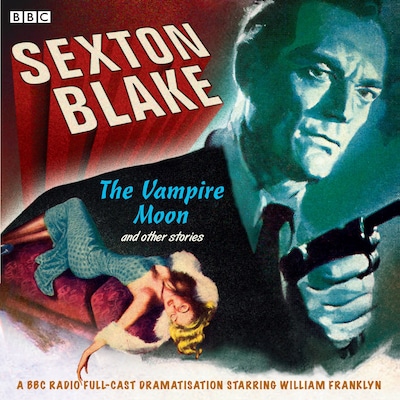 Sexton Blake The Vampire Moon & Other Stories – omslag til lydbogen af Donald Stewart
