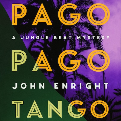 Pago Pago Tango – omslag til lydbogen af John Enright