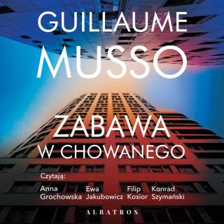 ZABAWA W CHOWANEGO – okładka audiobooka, autor Musso Guillaume