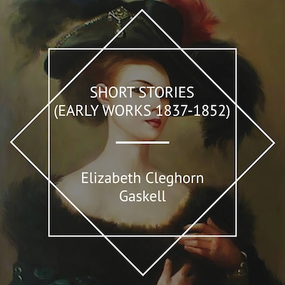 Short stories (Early works 1837-1852)