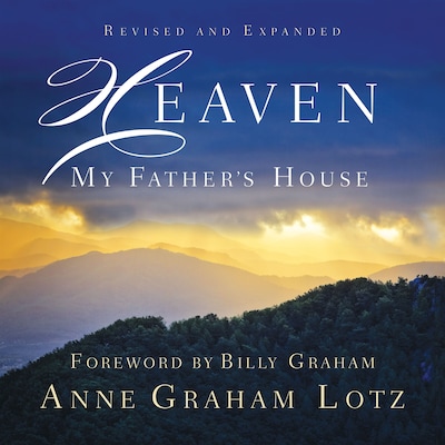 Heaven: My Father's House