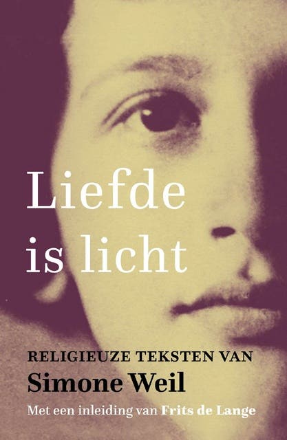 Liefde is licht: Religieuze teksten van Simone Weil – omslag van het luisterboek van Simone Weil