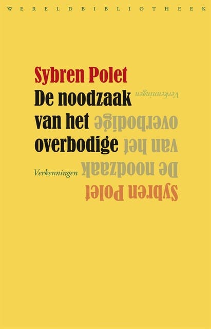 De noodzaak van het overbodige: verkenningen – omslag van het luisterboek van Sybren Polet
