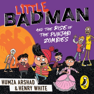 Little Badman and the Rise of the Punjabi Zombies – omslag til lydbogen af Humza Arshad, Henry White