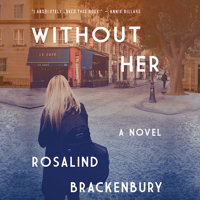 Without Her – omslag til lydbogen af Rosalind Brackenbury