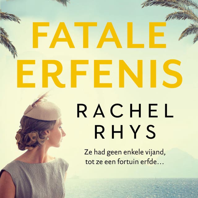Fatale erfenis – omslag van het luisterboek van Rachel Rhys
