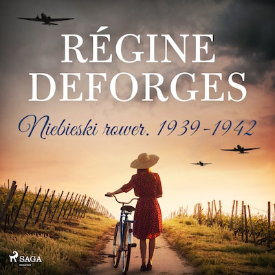 Niebieski rower. 1939-1942 – okładka audiobooka, autor Régine Deforges