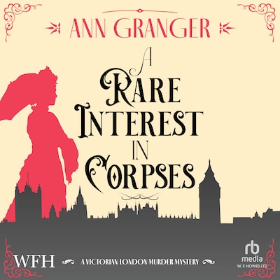 A Rare Interest in Corpses – omslag til lydbogen af Ann Granger