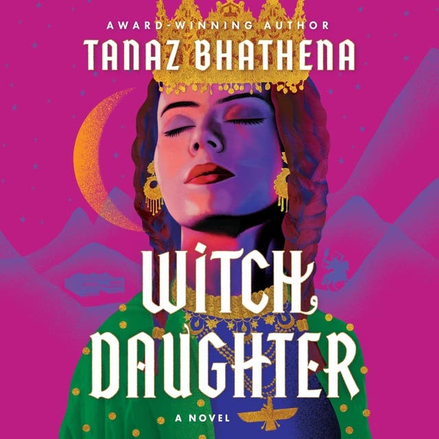 Witch Daughter – omslag til lydbogen af Tanaz Bhathena