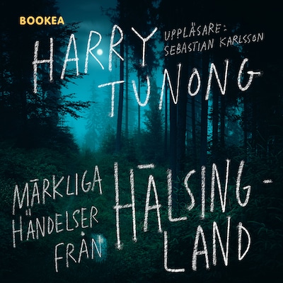 Märkliga händelser från Hälsingland