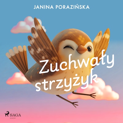 Zuchwały strzyżyk – okładka audiobooka, autor Janina Porazińska