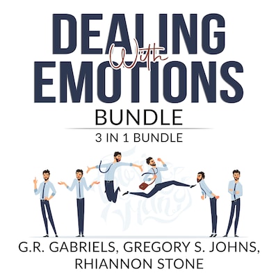 Dealing with Emotions Bundle: 3 in 1 Bundle, Anger Management, Mood Therapy, and Emotional First Aid