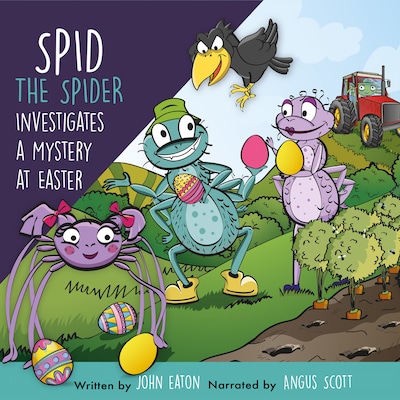 Spid the Spider Investigates a Mystery at Easter – omslag til lydbogen af John Eaton