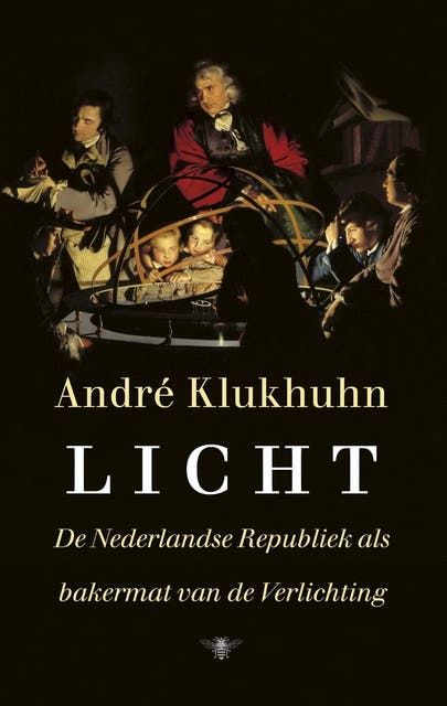 Licht: de Nederlandse Republiek als bakermat van de Verlichting – omslag van het luisterboek van André Klukhuhn