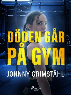 Döden går på gym – omslag till ljudboken av Johnny Grimståhl