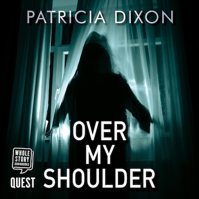 Over My Shoulder – omslag til lydbogen af Patricia Dixon