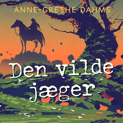Den vilde jæger – omslag til lydbogen af Anne-Grethe Dahms