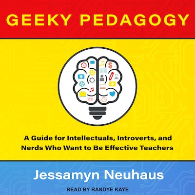 Geeky Pedagogy – omslag til lydbogen af Jessamyn Neuhaus