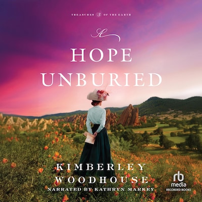 A Hope Unburied – omslag til lydbogen af Kimberley Woodhouse