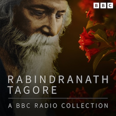 Rabindranath Tagore: A BBC Radio Collection – omslag til lydbogen af Rabindranath Tagore