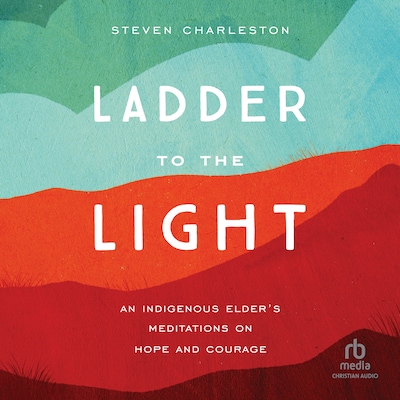Ladder to the Light – omslag til lydbogen af Steven Charleston