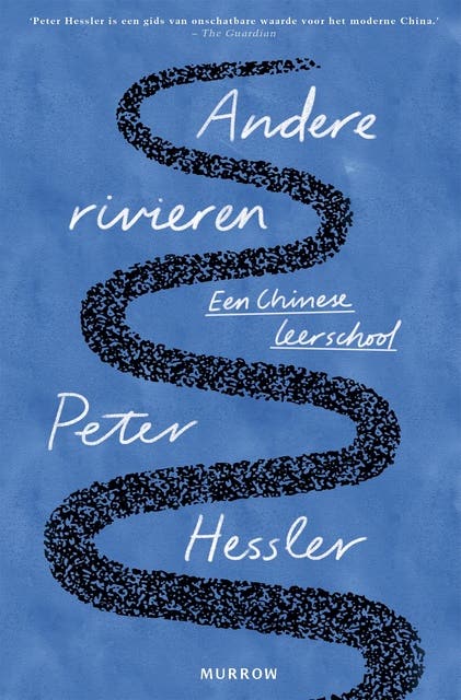 Andere rivieren: Een Chinese leerschool – omslag van het luisterboek van Peter Hessler