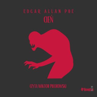 Mroczne opowieści: Cień – okładka audiobooka, autor E. A. Poe
