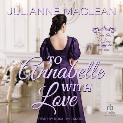 To Annabelle, With Love – omslag til lydbogen af Julianne Maclean