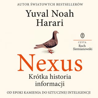 Nexus: Krótka historia informacji – okładka audiobooka, autor Yuval Noah Harari