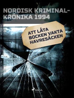 Att låta bocken vakta havresäcken – omslag till ljudboken av Diverse