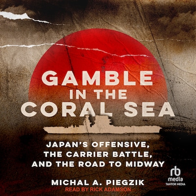 Gamble in the Coral Sea – omslag til lydbogen af Michal A. Piegzik