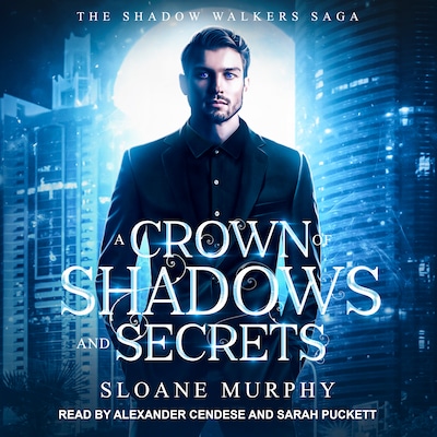 A Crown of Shadows and Secrets – omslag til lydbogen af Sloane Murphy