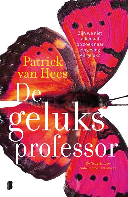 De geluksprofessor: Zijn we niet allemaal op zoek naar zingeving en geluk? – omslag van het luisterboek van Patrick van Hees