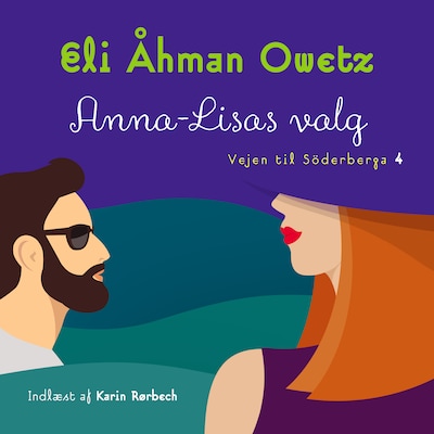 Anna-Lisas valg – omslag til lydbogen af Eli Åhman Owetz