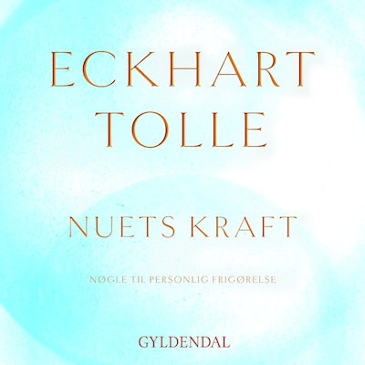 Nuets kraft – omslag til lydbogen af Eckhart Tolle