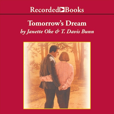 Tomorrow's Dream – omslag til lydbogen af Janette Oke, Davis Bunn