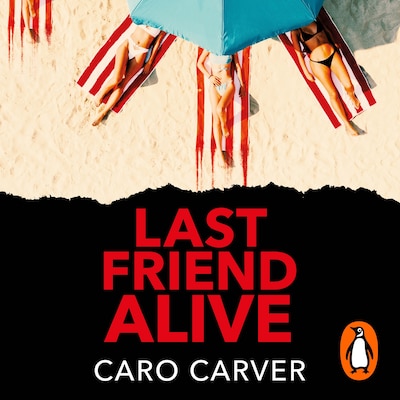 Last Friend Alive – omslag til lydbogen af Caro Carver