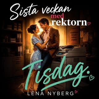 Sista veckan med rektorn: Tisdag