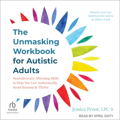 The Unmasking Workbook for Autistic Adults – omslag til lydbogen af Jessica Penot, LPC-S