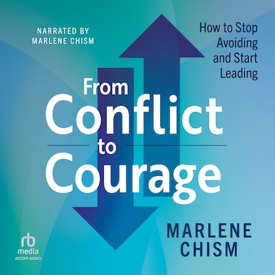 From Conflict to Courage – omslag til lydbogen af Marlene Chism