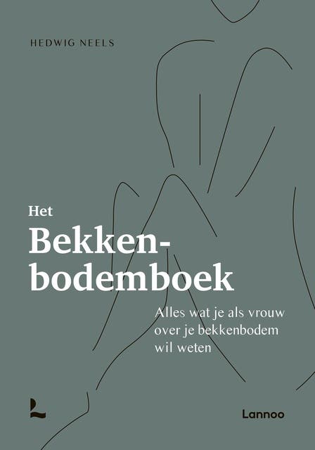 Het bekkenbodemboek: Alles wat je als vrouw wilt weten over je bekkenbodem – omslag van het luisterboek van Hedwig Neels