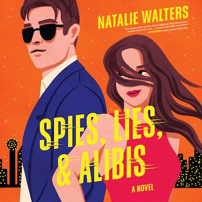 Spies, Lies, and Alibis