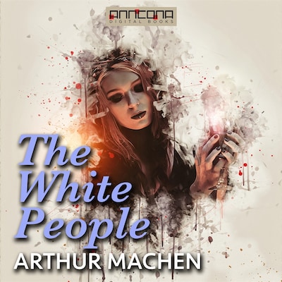 The White People – omslag til lydbogen af Arthur Machen