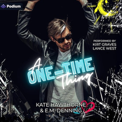 A One-Time Thing – omslag til lydbogen af Kate Hawthorne, E.M. Denning