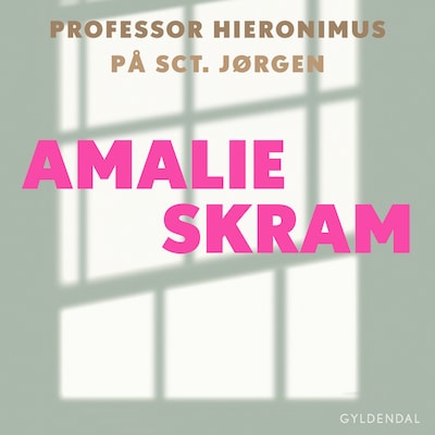 På Sct. Jørgen – omslag til lydbogen af Amalie Skram