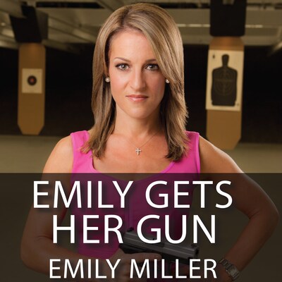 Emily Gets Her Gun – omslag til lydbogen af Emily Miller