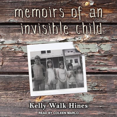 Memoirs of an Invisible Child – omslag til lydbogen af Kelly Walk Hines