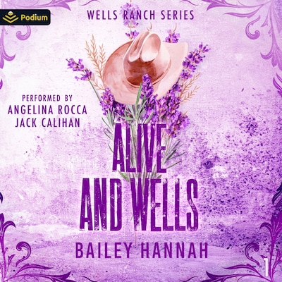 Alive and Wells