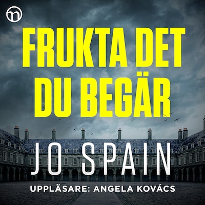 Frukta det du begär